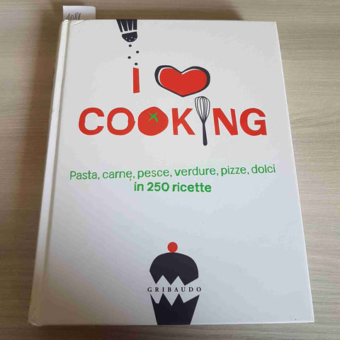 I LOVE COOKING PASTA CARNE PESCE 2011 GRIBAUDO cucina italiana