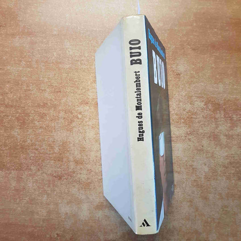 HUGUES DE MONTALEMBERT - BUIO autobiografia 1986 MONDADORI
