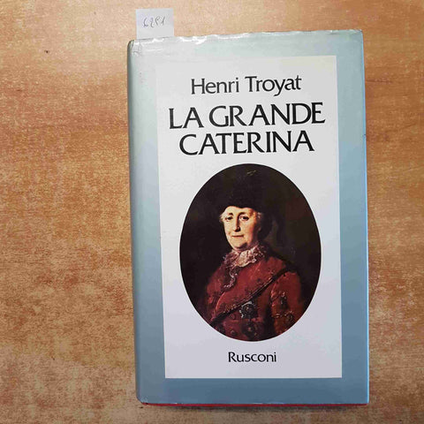 LA GRANDE CATERINA HENRI TROYAT RUSCONI 1984
