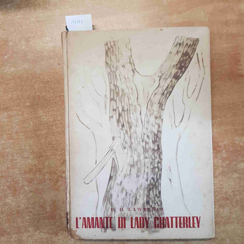 L'AMANTE DI LADY CHATTERLEY DAVID LAWRENCE MONDADORI 1946
