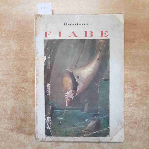 LA FANCIULLA DEL MIRTO ED ALTRE FIABE CLEMENS BRENTANO CHIANTORE 1945