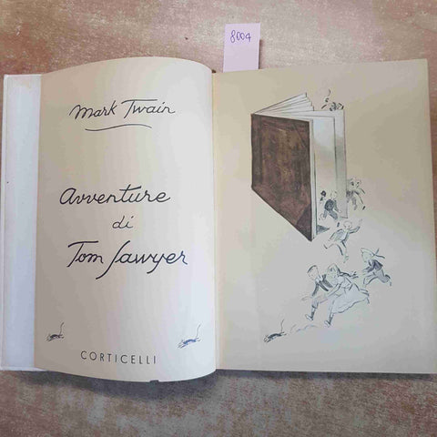 AVVENTURE DI TOM SAWYER MARK TWAIN CORTICELLI 1943