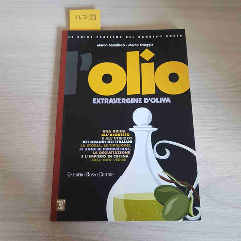OLIO EXTRAVERGINE D'OLIVA - SABELLICO, OREGGIA - GAMBERO ROSSO - 1996