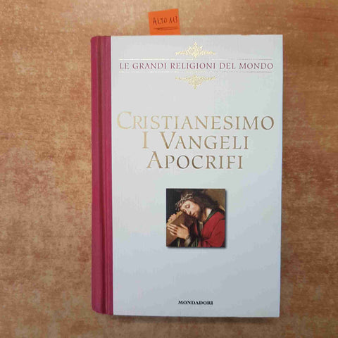 LE GRANDI RELIGIONI DEL MONDO CRISTIANESIMO LA BIBBIA I VANGELI APOCRIFI