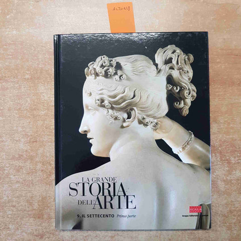 LA GRANDE STORIA DELL'ARTE IL SETTECENTO PRIMA PARTE L'ESPRESSO 2003