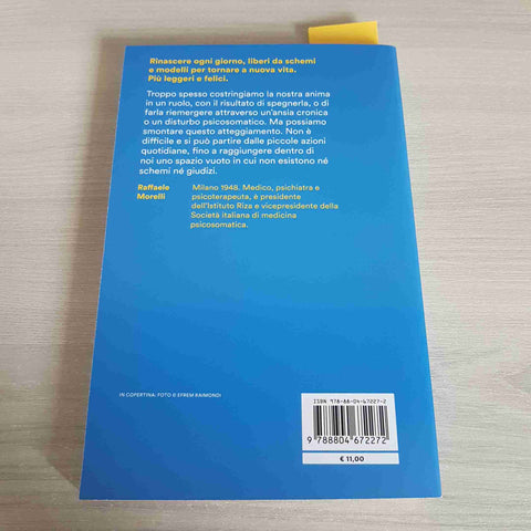 LA RINASCITA INTERIORE - RAFFAELE MORELLI - MONDADORI - 2016