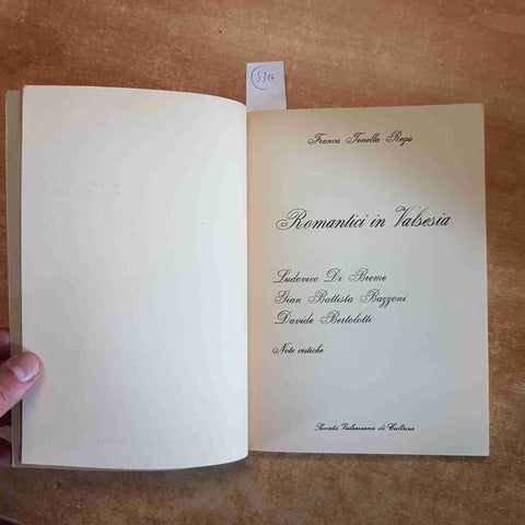 ROMANTICI IN VALSESIA di breme, bazzoni, bertolotti FRANCA REGIS 1985 VALSESIANA