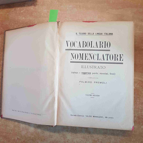 VOCABOLARIO NOMENCLATORE ILLUSTRATO 2 VOLUMI - PALMIRO PREMOLI 1910 ALDO MANUZIO