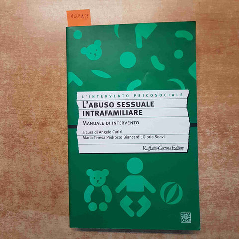 L'ABUSO SESSUALE INTRAFAMILIARE MANUALE DI INTERVENTO psicosociale 2001 CORTINA