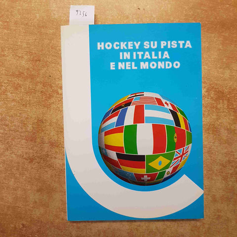 HOCKEY SU PISTA IN ITALIA E NEL MONDO 1984 CAPRA SCENDRATE - S.E.N. NOVARA