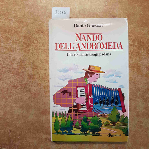 DANTE GRAZIOSI NANDO DELL'ANDROMEDA una romantica saga padana 1987 DE AGOSTINI