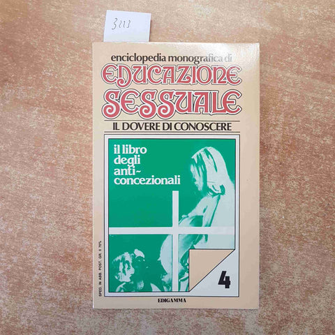 EDUCAZIONE SESSUALE il libro degli anticoncezionali EDIGAMMA