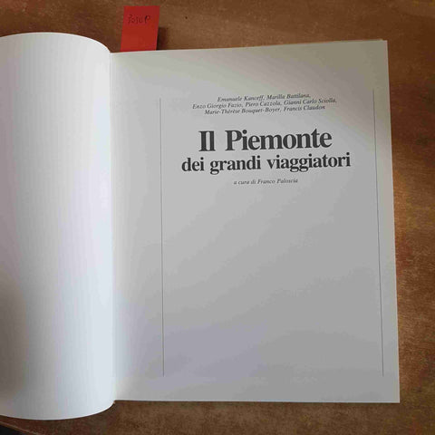 IL PIEMONTE DEI GRANDI VIAGGIATORI Franco Paloscia 1991 ESSO ABETE