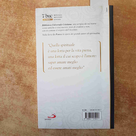 ENZO BIANCHI - UNA LOTTA PER LA VITA 2012 BUC biblioteca universale cristiana