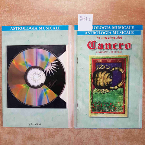 ASTROLOGIA MUSICALE LA MUSICA DEL CANCRO - LYRA LIBRI - GOMER EDWIN EVANS