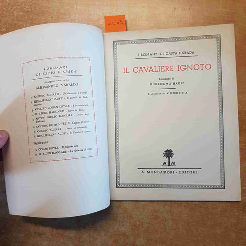 IL CAVALIERE IGNOTO di GUGLIELMO HAUFF i romanzi di cappa e spada MONDADORI 1934