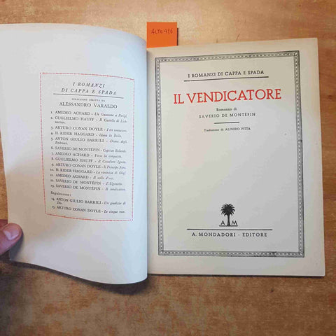 IL VENDICATORE di SAVERIO DE MONTEPIN i romanzi di cappa e spada MONDADORI 1934