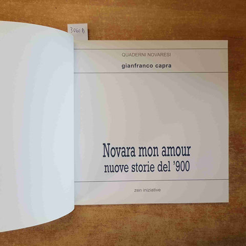 NOVARA MON AMOUR NUOVE STORIE DEL '900 - GIANFRANCO CAPRA 2011 ZEN INIZIATIVE
