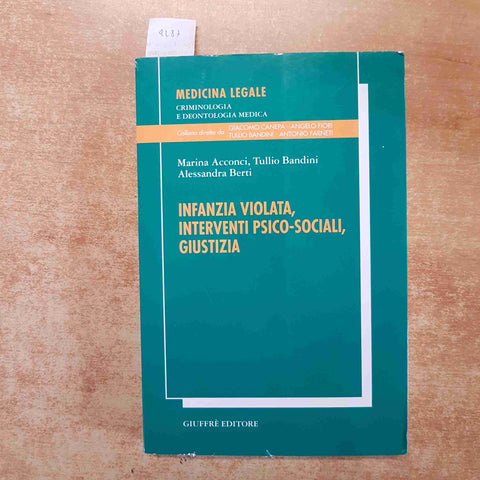 INFANZIA VIOLATA, INTERVENTI PSICO-SOCIALI, GIUSTIZIA criminologia GIUFFRE'