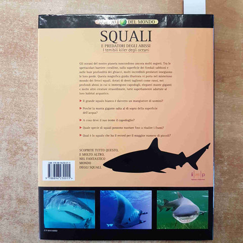 ANIMALI DEL MONDO - SQUALI E PREDATORI DEGLI ABISSI 2008 IMP