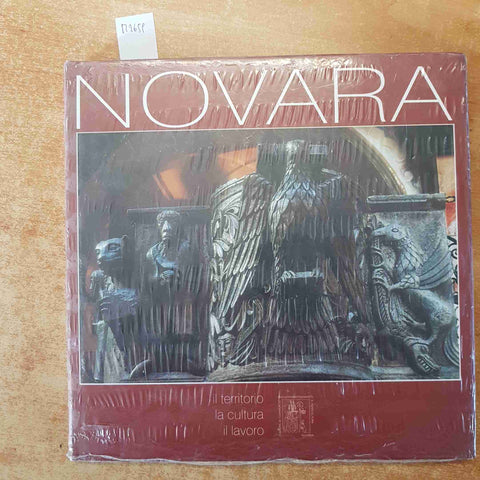 NOVARA IL TERRITORIO LA CULTURA IL LAVORO sigillato!