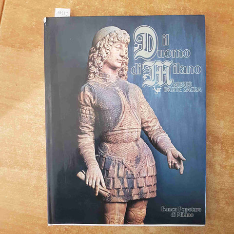 IL DUOMO DI MILANO MUSEO D'ARTE SACRA1981 BANCA POPOLARE MILANO Ernesto Brivio