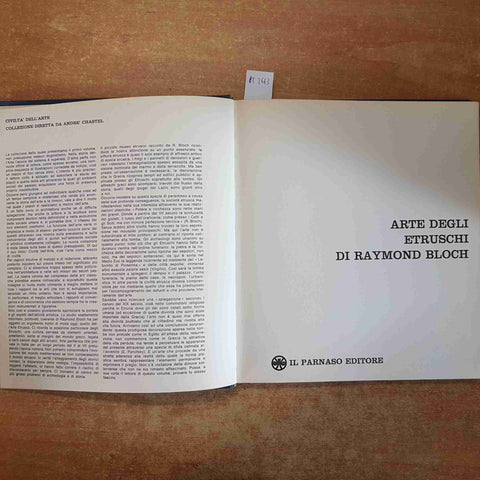 ARTE DEGLI ETRUSCHI DI RAYMOND BLOCH 1965 IL PARNASO populonia marzabotto aleria