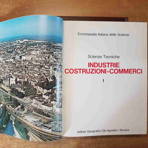 SCIENZE TECNICHE INDUSTRIE COSTRUZIONI COMMERCI 2 volumi DE AGOSTINI 1974