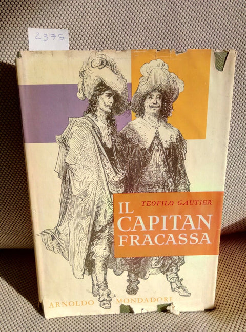 TEOFILO GAUTIER - IL CAPITAN FRACASSA - 1958 MONDADORI - ILLUSTRATO DORE'