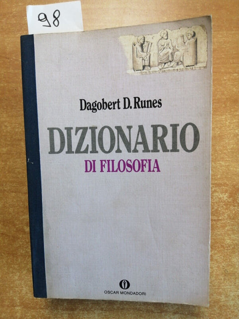 DIZIONARIO DI FILOSOFIA - Dagobert D. RUNES - 1990 - OSCAR MONDADORI - (98