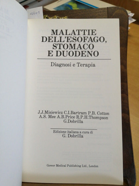 MALATTIE DELL'ESOFAGO, STOMACO E DUODENO - G.DOBRILLA - 1987 - MANUALE - (