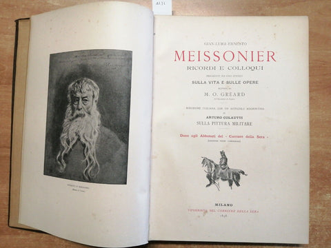 MEISSONIER RICORDI E COLLOQUI Gian Luigi Ernesto 1898 CORRIERE DELLA SERA (