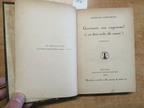 Achille Campanile GIOVINOTTI, NON ESAGERIAMO! Treves 1929 rilegato (1978
