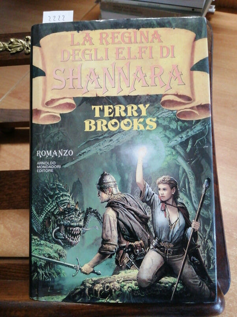 Terry Brooks - La Regina degli Elfi di Shannara 1ED. Mondadori 1992 FANTASY2222