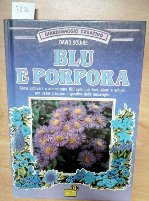 BLU E PORPORA - DAVID SQUIRE - 1 ED. OSCAR MONDADORI - 1988 - ILLUSTRATI (