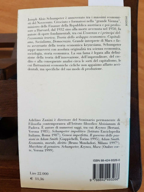 ADELINO ZANINI - JOSEPH A. SCHUMPETER - BIOGRAFIA - 2000 BRUNO MONDADORI (3