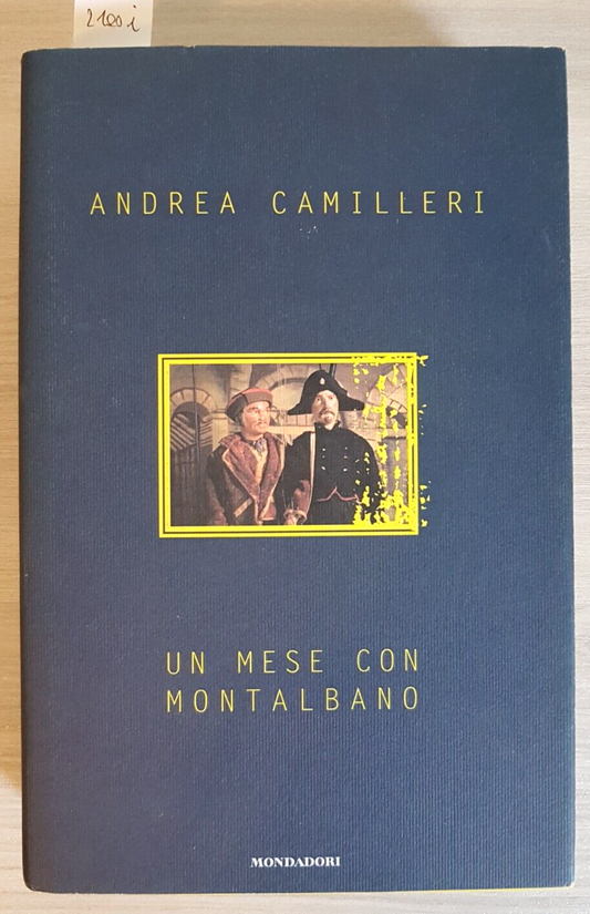 Un mese con Montalbano - Andrea Camilleri - MONDADORI - 1998 - VIGATA - (21
