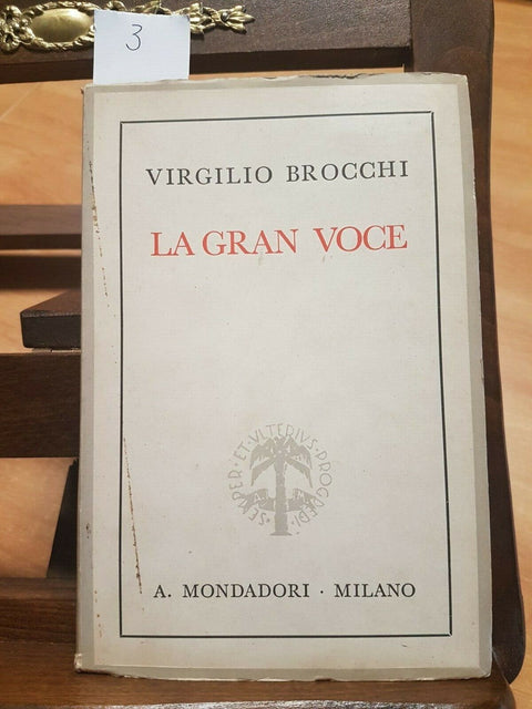 VIRGILIO BROCCHI - LA GRAN VOCE - 1 ED. 1940 MONDADORI 6 MIGLIAIO (3