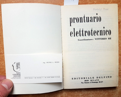 PRONTUARIO ELETTROTECNICO - Vittorio Re - 1966 - Editoriale Delfino (2747f
