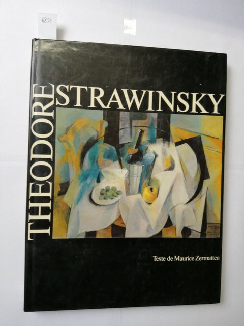 THEODORE STRAWINSKY - Maurice Zermatten 1984 Editions Galerie suisse Paris