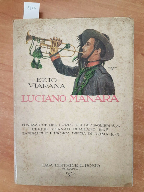 EZIO VIARANA - LUCIANO MANARA - BERSAGLIERI GARIBALDI - 1933 - ROSIO (2270