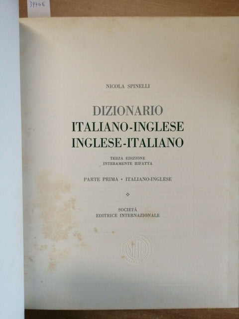 NICOLA SPINELLI - DIZIONARIO ITALIANO INGLESE INGL/ITAL 2 VOLL. 1961 SEI (3