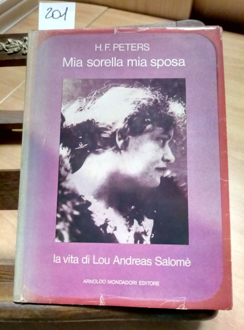 H.F.PETERS - MIA SORELLA MIA SPOSA 1977 MONDADORI 1ED. (201)LOU ANDRE