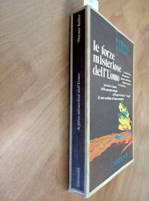 LE FORZE MISTERIOSE DELL'UOMO - WERNER KELLER 1974 GARZANTI 1 ED. (1861