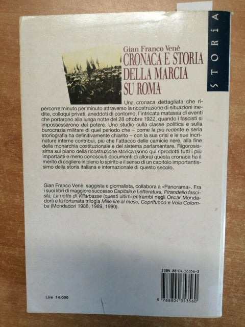 GIAN FRANCO VENE' - CRONACA E STORIA DELLA MARCIA SU ROMA 1ED. OSCAR 1991