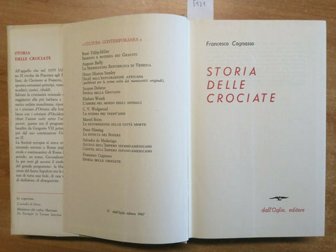 FRANCESCO COGNASSO - STORIA DELLE CROCIATE - 1967 - DALL'OGLIO - ILLUSTRATO