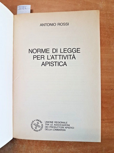 NORME DI LEGGE PER L'ATTIVITA' APISTICA Antonio Rossi MIELE API APICOLTURA3228