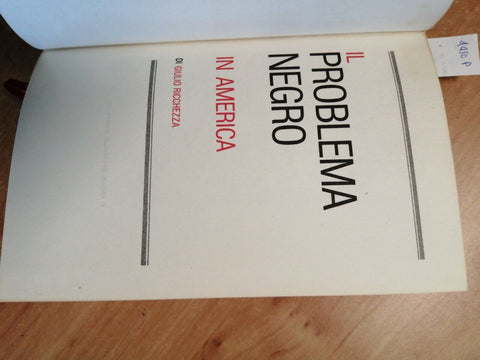 GIULIO RICCHEZZA - IL PROBLEMA NEGRO IN AMERICA 1971 DI CREMILLE GINEVRA (4