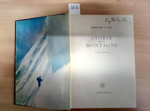 STORIA DELLE MONTAGNE - 1952 LANE GARZANTI - 1 EDIZIONE - 267