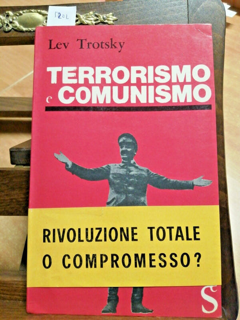 LEV TROTSKY - TERRORISMO E COMUNISMO - 1964 - SUGAR - KAUTSKY (5202) P